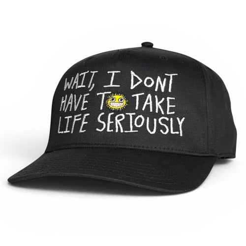 Life Ain’t Serious Hat
